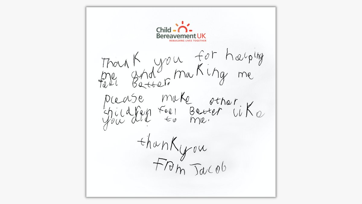 “Please make other children feel better like you did to me.” Jacob, aged 6, who was supported by Child Bereavement UK, wrote this lovely letter to his bereavement support practitioner. For more on how we can support bereaved young people, call 0800 02 888 40.