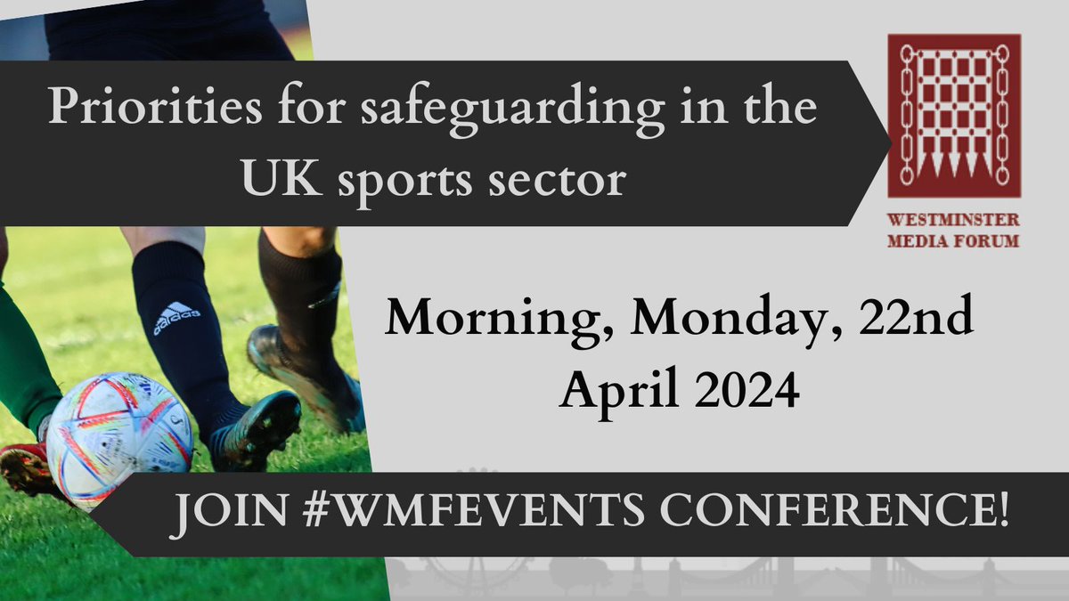 Come and join the conversation on 22nd April for a conference on Priorities for safeguarding in the UK sports sector with Westminster Media Forum! Speakers include @twobirds @TEAMGB @ProgressiveRug and more! Find out more: westminsterforumprojects.co.uk/conference/Saf… #WMFEVENTS #sportspolicy