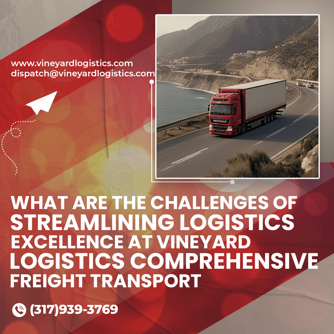 vinyardlogistic's tweet photo. What Are the Challenges of Streamlining Logistics Excellence at Vineyard Logistics' Comprehensive Freight Transport?
https://t.co/VvzU15Arns
#vineyardlogistics #supplychain #fulltruckload #fulltruckloadfreightservices https://t.co/UCxBGUA14G