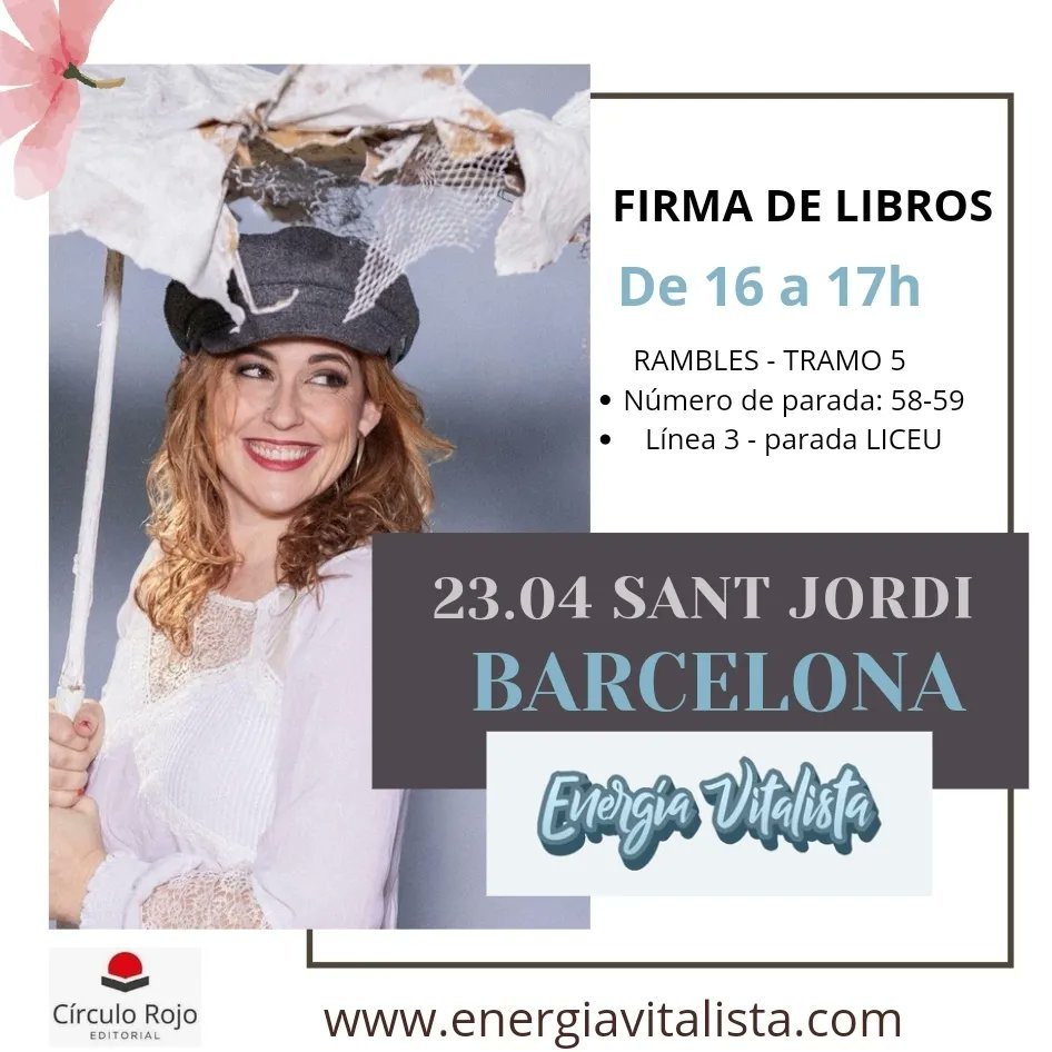 23.04 Firma de libros en SANT JORDI! 📖🌹

Vamos con las pilas cargadas y lista para comenzar la Aventura Energía Vitalista

RAMBLES, TRAMO 5
De 16h a 17h.
Parada: 58-59 / @editorialcirculorojo
Linea 3.Parada LICEU.
(ver plano adjunto).

amzn.eu/d/7v5pTer
Os esperamos!