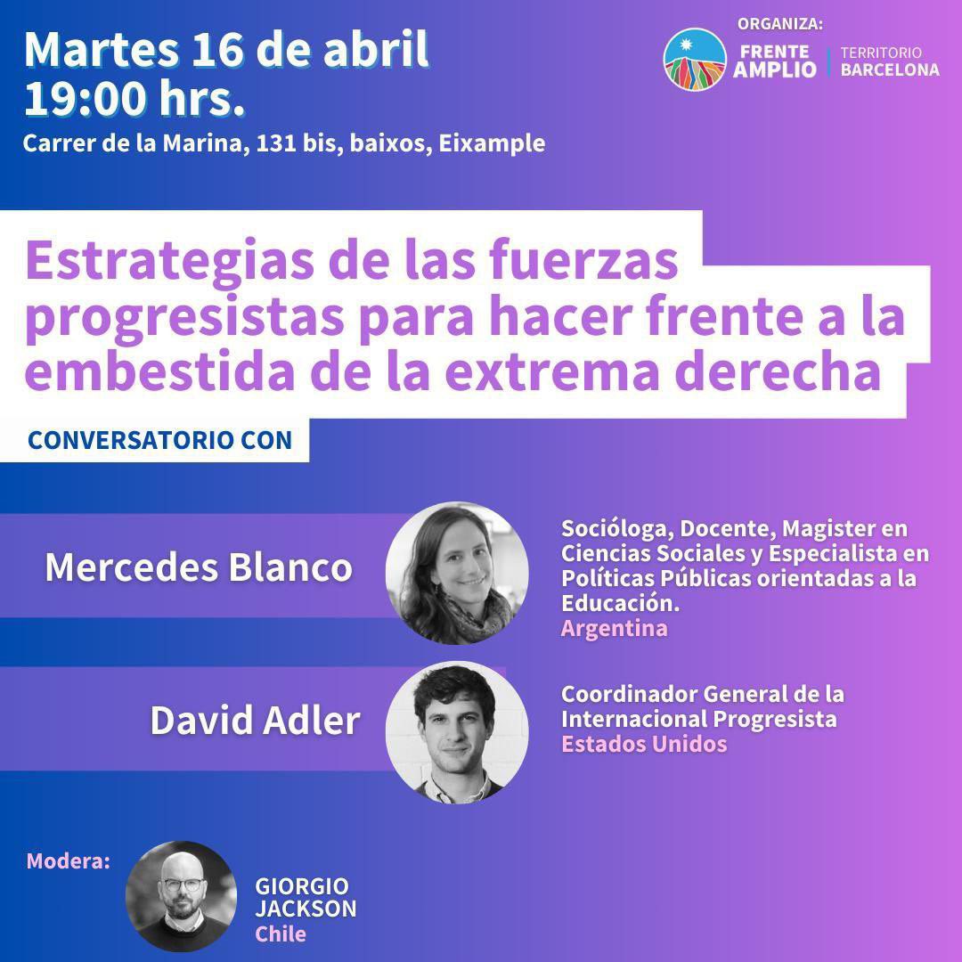 Nos hace muchísima ilusión acoger este acto de @Frente_Amplio con @GiorgioJackson, Mercedes Blanco y @davidrkadler sobre qué estrategias necesitamos las fuerzas progresistas para hacer frente al auge de la extrema derecha ✊🏽 🗓️ 16 de abril a las 19h 📍 C/ Marina, 131, bis baixos