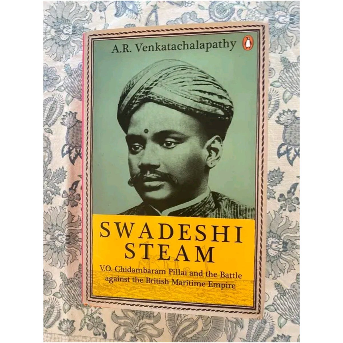 The eminent historian A.R. Venkatachalapathy will talk about his latest book 'Swadeshi Steam: V.O. Chidambaram Pillai and the Battle against the British Maritime Empire' tomorrow at JUP at 6pm! #event #swadeshi #history #jadavpuruniversitypress #publishersofx