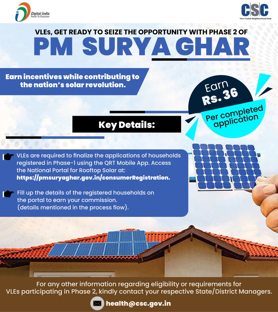VLEs, Get ready for Phase 2 of the PM Surya Ghar Scheme! VLEs are required to finalize the applications of households registered in Phase-1 using the QRT Mobile App. Access the National Portal for Rooftop Solar at: pmsuryaghar.gov.in/consumerRegist… Earn Rs.36 per completed application...