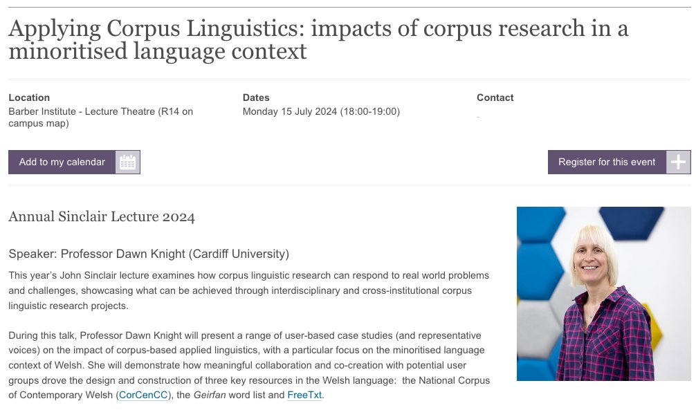 Highlight of #ccrss24: the Sinclair Lecture by @nottyknight on Monday, 15 July, with the title of 'Applying Corpus Linguistics: impacts of corpus research in a minoritised language context'. The Lecture is open to the public. #SinclairLecture birmingham.ac.uk/schools/edacs/…