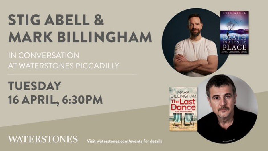 If you’re around London tomorrow night, come and see me and @MarkBillingham chat about crime fiction and who knows what else. Tickets here: waterstones.com/events/stig-ab…