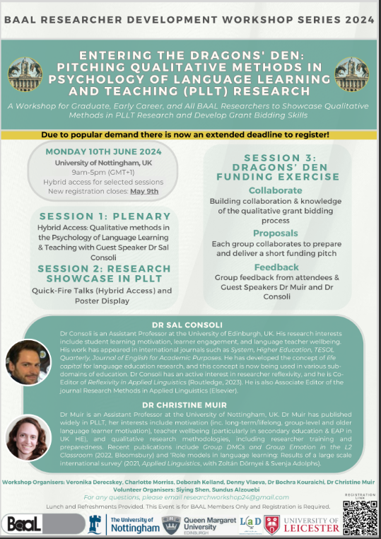 BAAL Researcher Development Workshop “Entering the Dragons’ Den: Pitching Qualitative Methods in Psychology of Language Learning and Teaching (PLLT) Research.” 9-5pm June 10th, University of Nottingham with hybrid access to selected sessions. Register: docs.google.com/forms/d/e/1FAI…