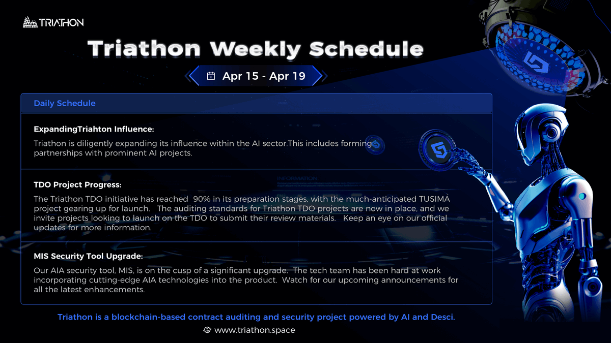 TriathonLab's tweet photo. 📢#Triathon Weekly Schedule(Apr 15 - Apr 19)

Highlights include:

🔸Preparations for our #TDO initiative are 90% complete!The launch platform for the highly anticipated @TusimaNetwork project is almost ready.

🔸We're forging new partnerships within the #AI arena, strengthening our presence in the sector.

Join us @TriathonLab for the latest in #AI and #security, powered by #AIA, $GROW, and $TRIAS!