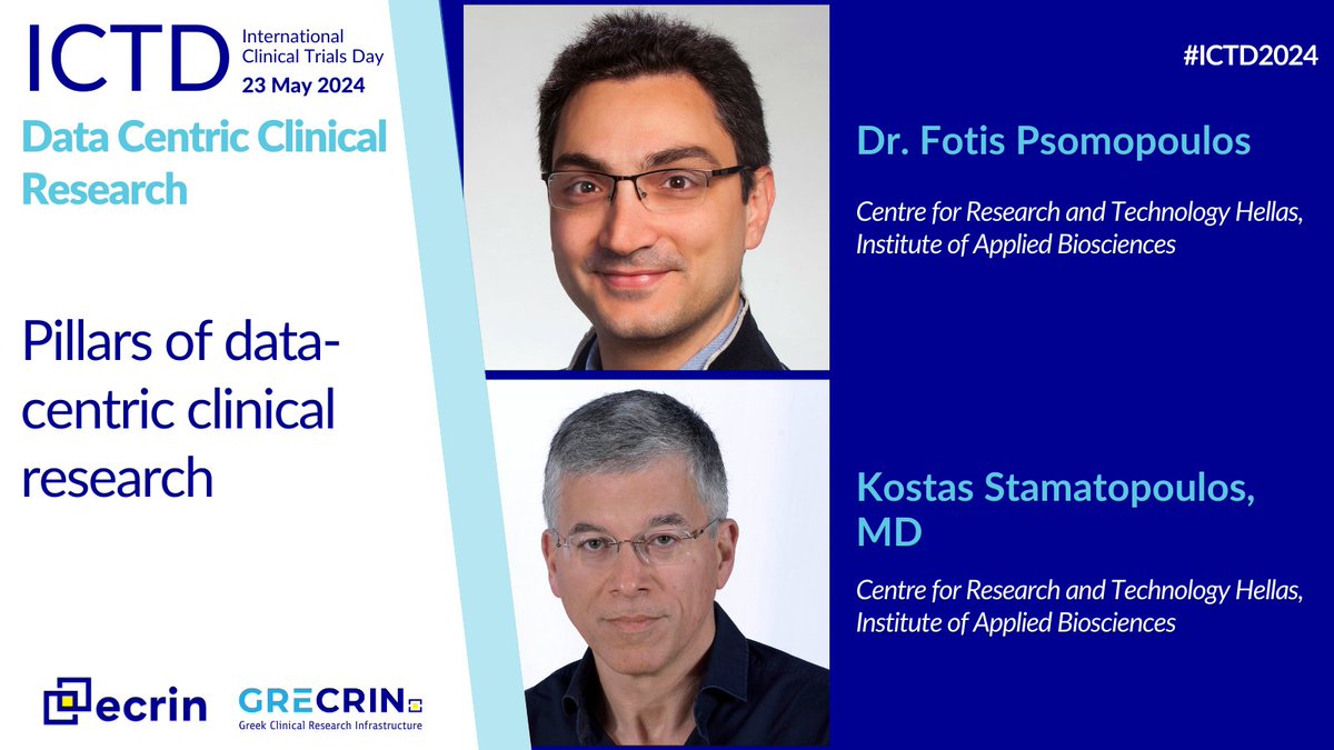 Join us for #ICTD2024 on May 23, 2024!🌍 The 2nd pillar, led by Fostis Psomopoulos and Kostas Stamatopoulos from the Centre for Research and Technology Hellas (@CERTHellas), will delve into the pillars of data-centric clinical research. Register online: grecrin.gr/2024_annual_ev…