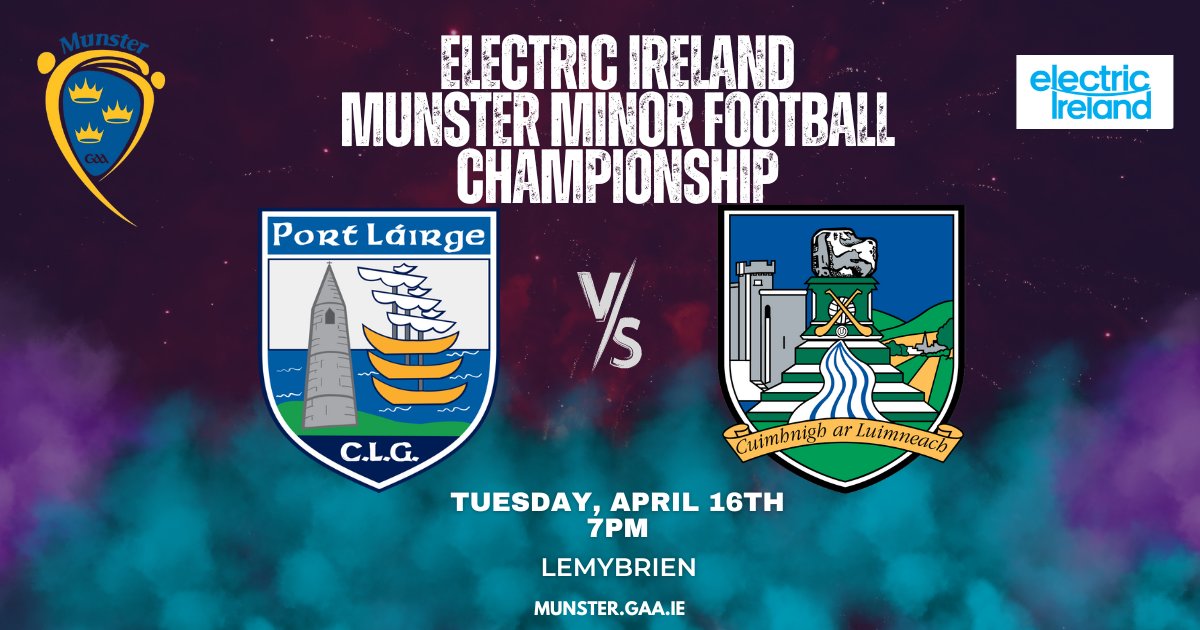 Munster GAA Electric Ireland Minor Football Championship Waterford v Limerick Tuesday 16th of April at 7pm @KilrossantyGAA ,Lemybrien Tickets: universe.com/users/munster-…