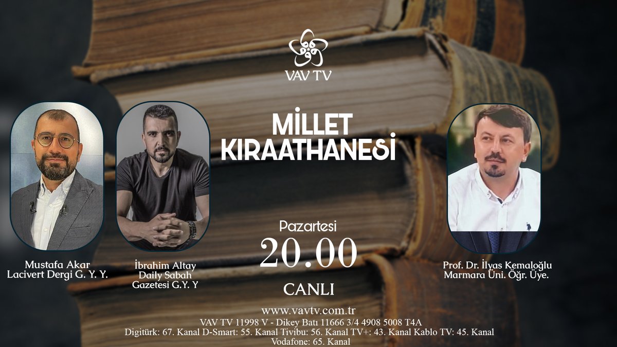 📺 #MilletKıraathanesi’nin bu haftaki konuğu Prof. Dr. İlyas Kemaloğlu... 👥 Mustafa Akar’ın sunumu, İbrahim Altay’ın katkılarıyla #MilletKıraathanesi Pazartesi 20.00'de VAV TV’de… @mustafa_akar_ @ibrahimbaltay