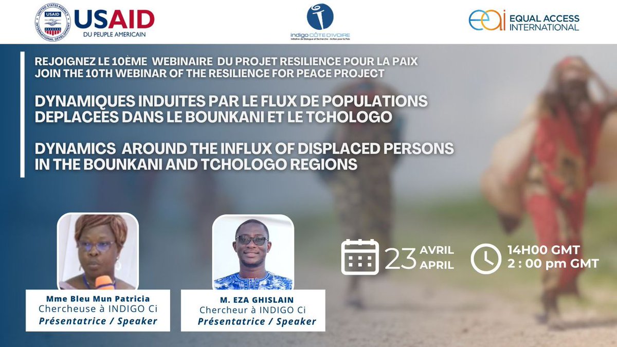 Webinaire Résilience pour la Paix par @USAID  🌍
Joignez-vous à nous ce 23 avril à 14h00 GMT pour explorer les dynamiques autour des populations déplacées dans le Bounkani et le Tchologo. Ne manquez pas cette discussion essentielle !
✅Inscrivez-vous : lien
#RésiliencePourLaPaix