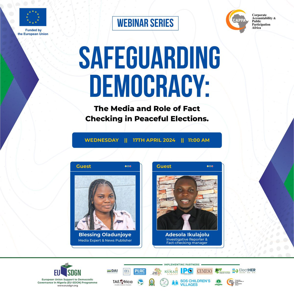 Have you registered? Join us for our upcoming webinar on 'Safeguarding Democracy: The Media and the Role of Fact-Checking in Peaceful Elections' 📅Date: April 17th, 2024 ⏰Time: 11am. Registration link: cappaafrica-org.zoom.us/webinar/regist… #EU4DemocracyNG @EU_SDGN