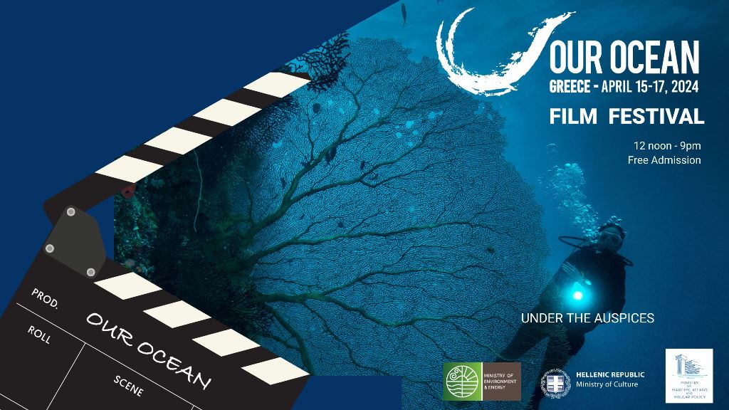 1. Internationales Filmfestival für die Meeresumwelt 'Our Ocean Film Festival' - 15. bis 17. April 2024, Athen, Megaron Athens Concert Hall - Freier Eintritt! Lesen Sie mehr unter facebook.com/GR.Aktuell