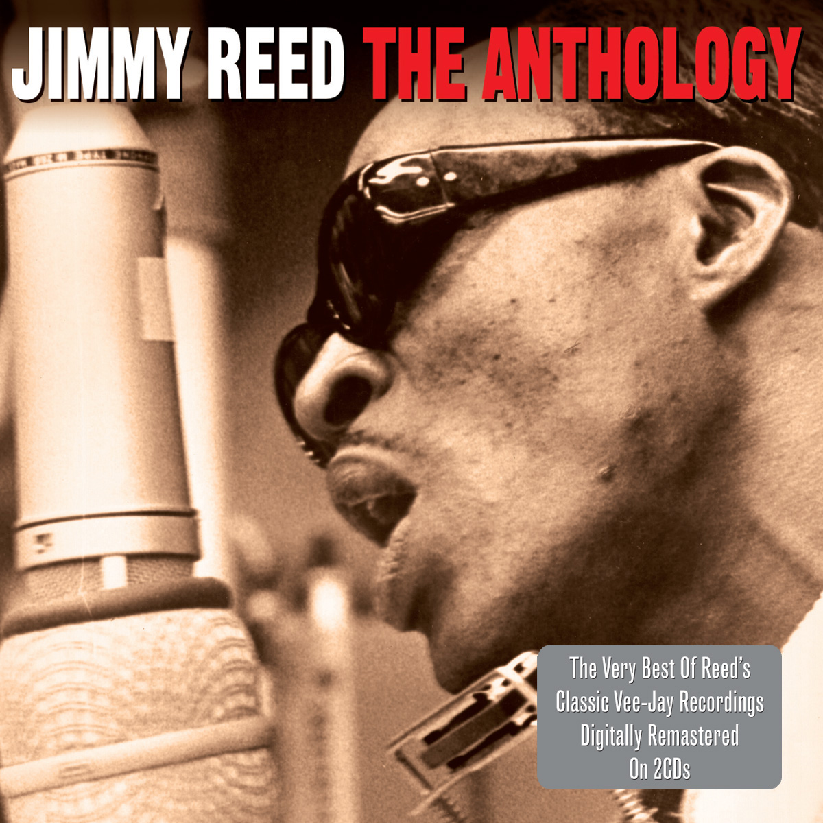 JIMMY REED – THE ANTHOLOGY 

NOT2CD414 - 2CD SET

#NOT2CD414 #2CD #Blues #JimmyReed #NotNowMusicLtd

Available now at:
amazon.co.uk/Anthology-Jimm…