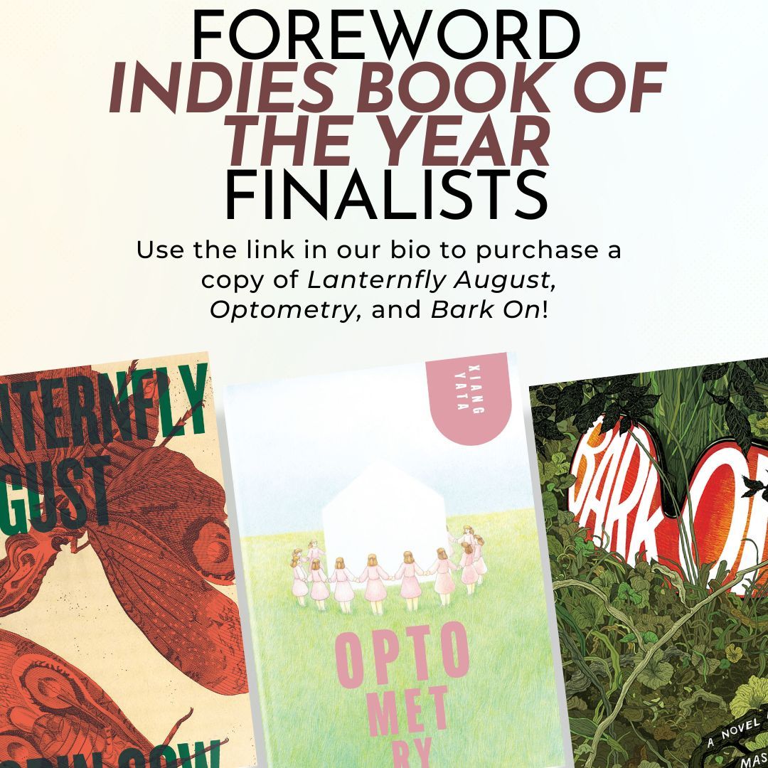 Purchase a copy of these Foreword INDIES Book of the Year finalists! Use the link in our bio to get a copy of Lanternfly August (poetry), Optometry (graphic novel), and Bark On (fiction) today! #forewordindies #awardfinalist #bookoftheyear #tbr