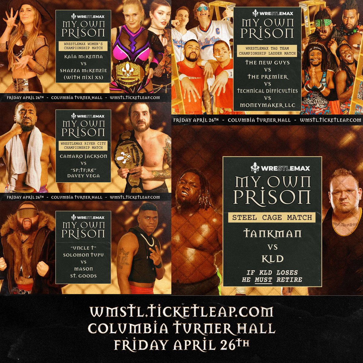 Next Friday we return to Turner Hall in Columbia, IL! 

MY OWN PRISON
featuring
-KLD vs Tankman in a STEEL CAGE!
-4 Way Ladder Match for the vacant WrestleMax Tag Team Championship
+ SO MUCH MORE!

⛓️ Friday, April 26th ⛓️
📍 Turner Hall in Columbia, IL
🎟️ wmstl.ticketleap.com