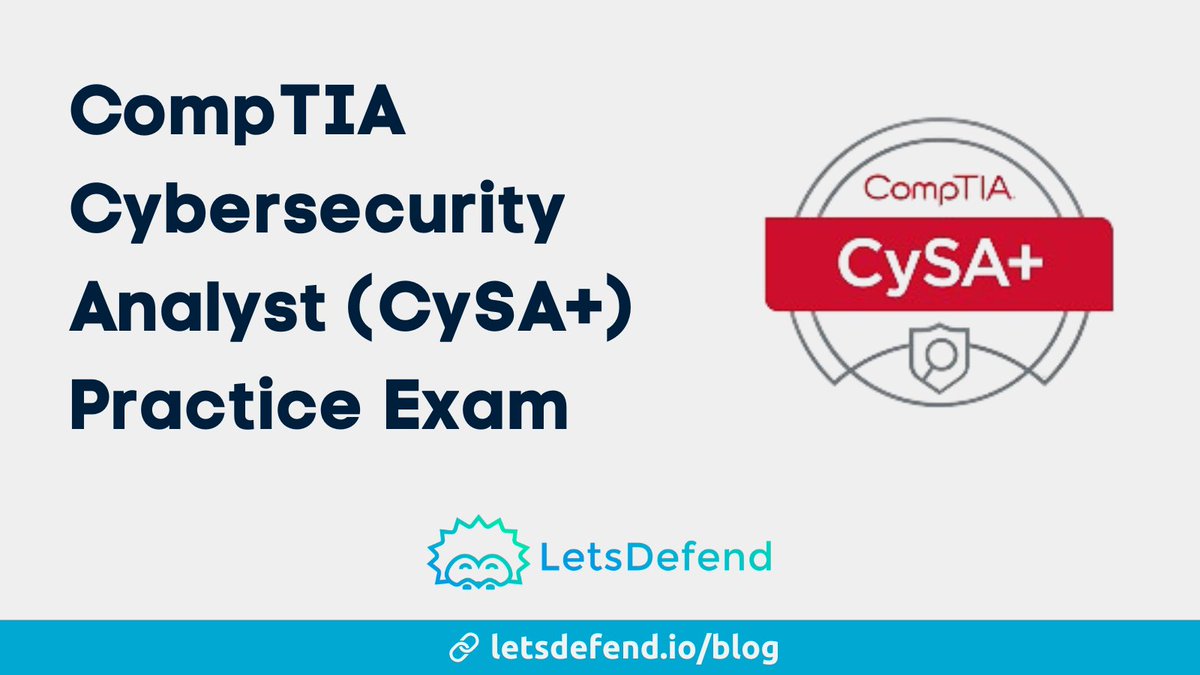 LetsDefendIO's tweet image. FREE Post: CompTIA Cybersecurity Analyst (CySA+) Practice Exam 🗒
Engage in hands-on preparation for the CySA+ exam with practical exercises and scenarios