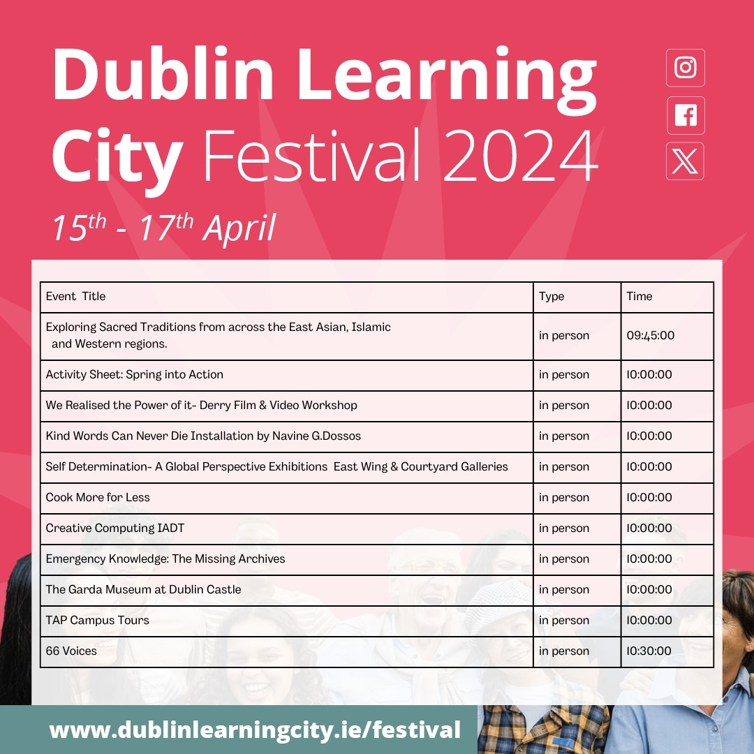 DubLearningCity's tweet photo. Check out all our events for today, Monday 15 April! #DLCFestival2024 #FÉILECFBÁC2024 #MyLearningCity #DublinLearningCity #DublinMyLearningCity #LifeLongLearning #Festival #DublinisLearning #LearningForWork #LearningForLife #LearningForFun #ForEveryOne #Community https://t.co/iKk09Yxrr3