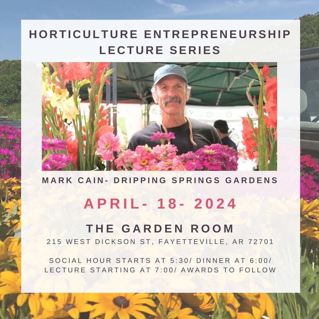 Another reminder that our Horticulture Entrepreneurship Lecture Series event is THIS Thursday, April 18, 2024, at The Garden Room! Event is open to all Hort students, faculty, and staff! We hope to see you all there!🌸 #horticulture #bumperscollege #uark