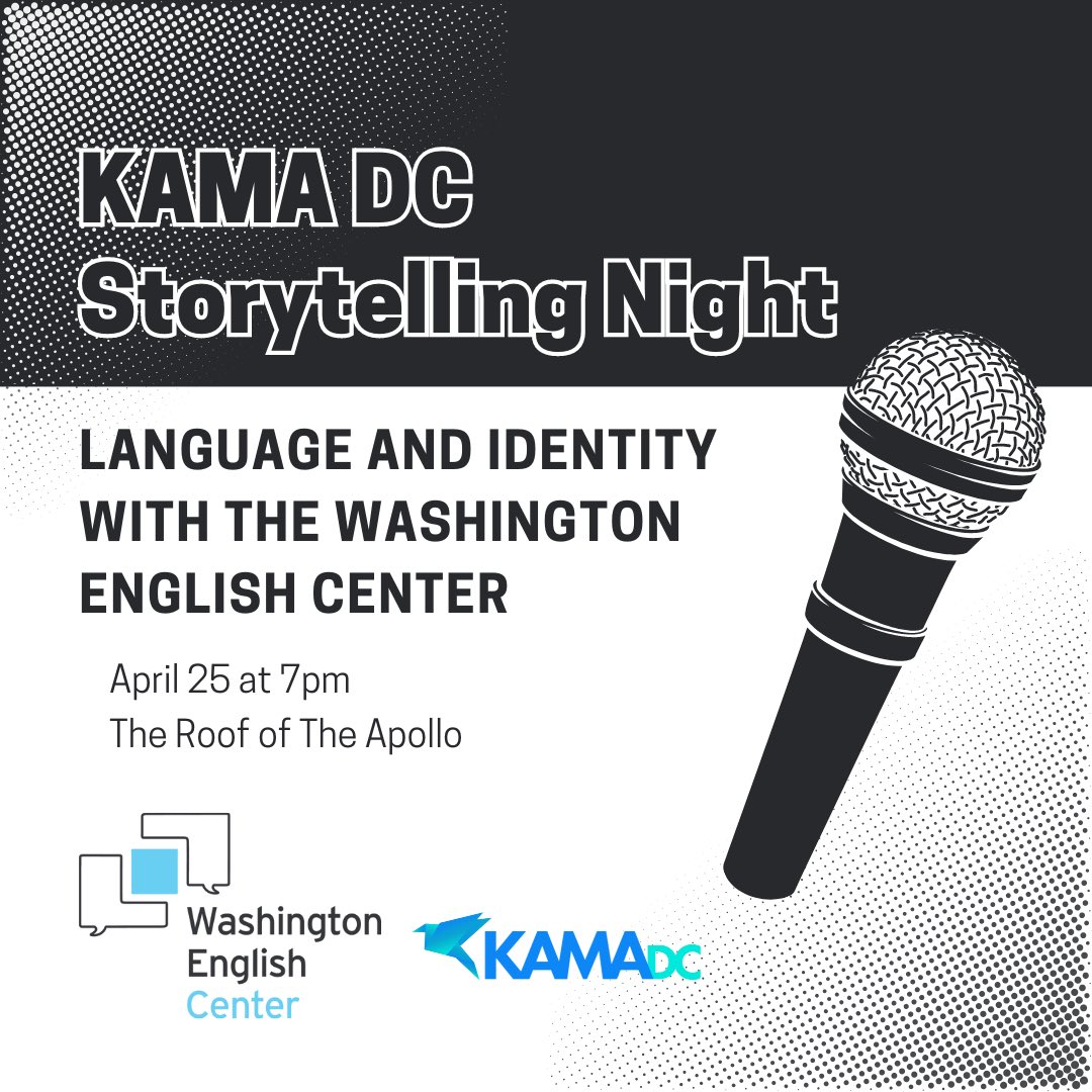 Join KAMA DC &amp; <a href="/washenglish/">Washington English Center | WEC</a> on April 25 for a “Language and Identity” Storytelling Night! 🎤 Whether it’s stories of learning a new language or growing up multilingual, storytellers will discuss the trials and rewards of navigating these experience.

🎟️ eventbrite.com/e/kama-dc-stor…