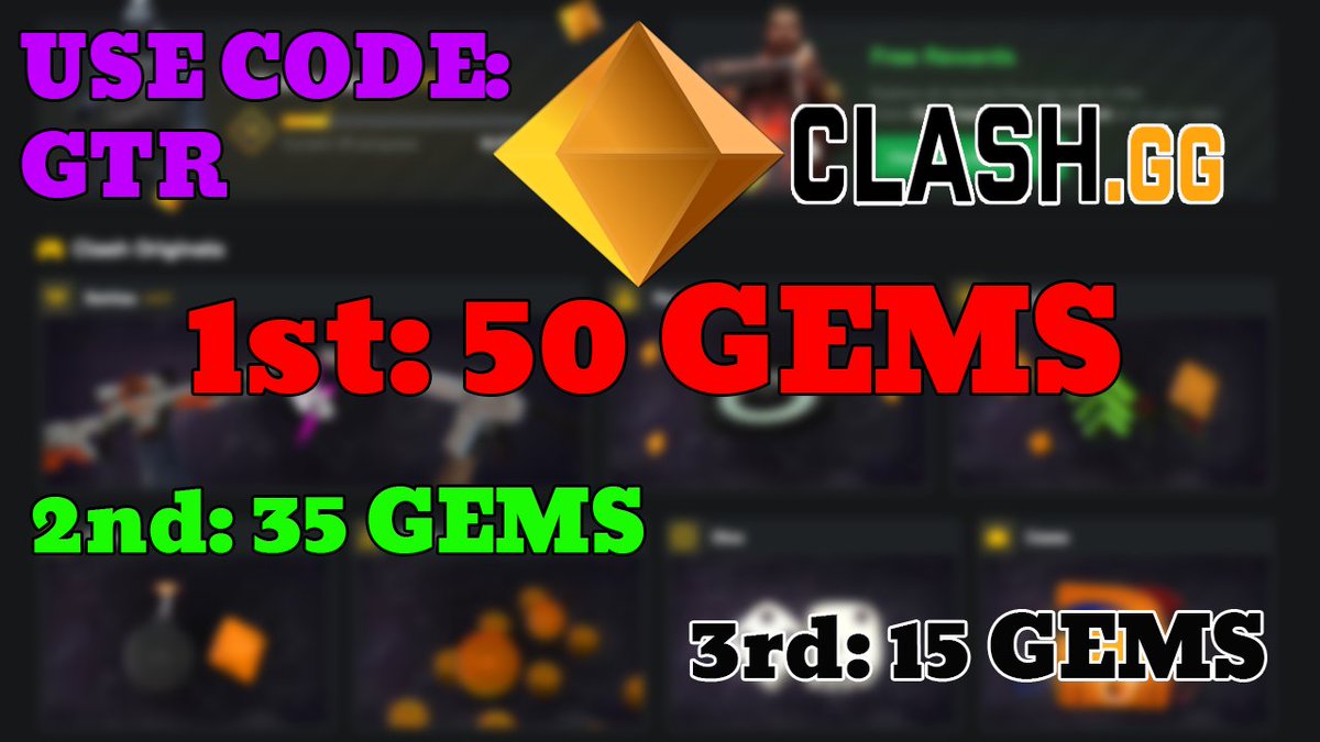 Clash.gg leaderboard contest! Deposit under code: GTR clash.gg/r/GTR Ends in 2 weeks on April 30! 1st: 50 gems 2nd: 35 gems 3rd: 15 gems Joins discord to see ur position: discord.gg/S66RAu795q