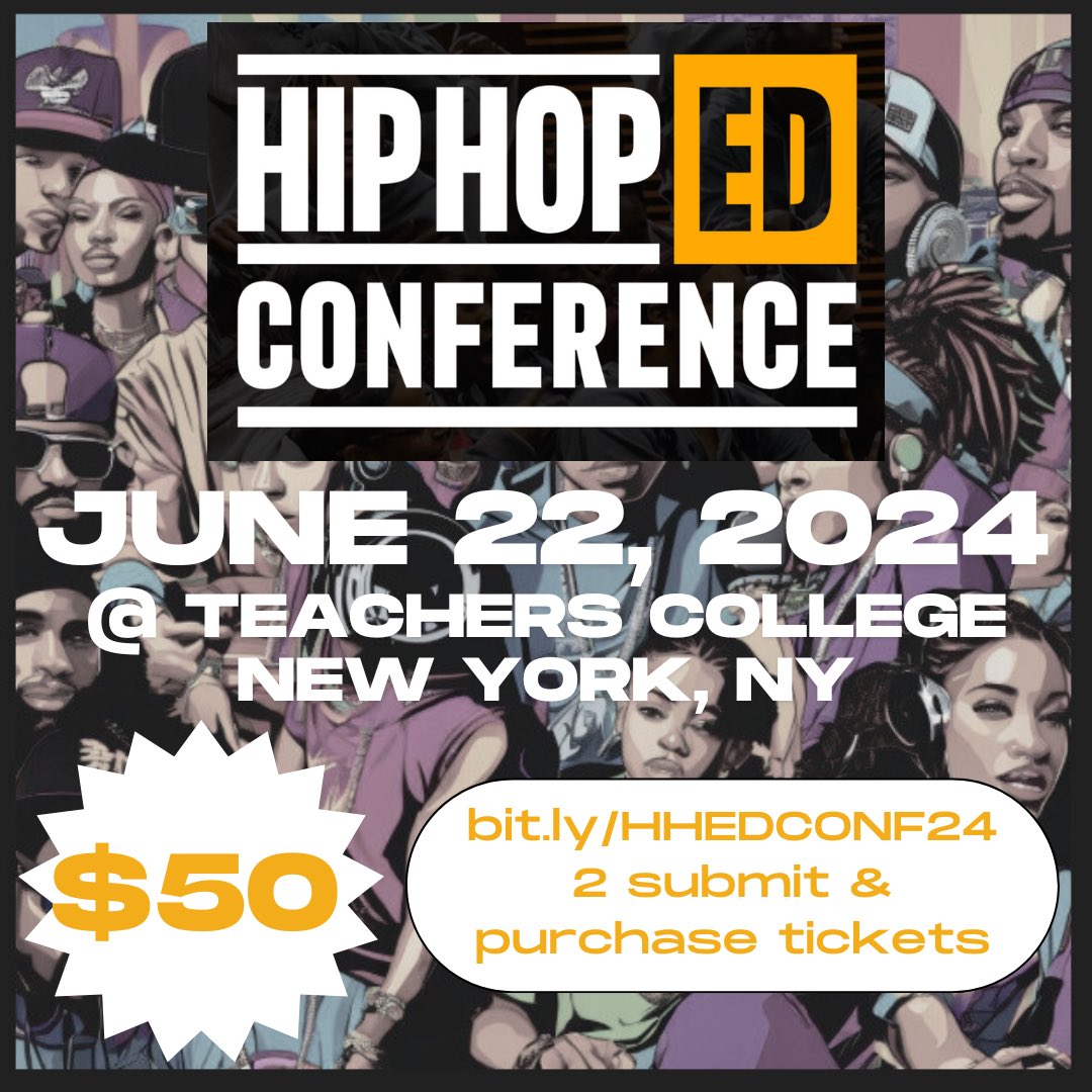 @chrisemdin It’s time to submit your proposal ideas and register for this year’s #HipHopEd conference bit.ly/HHEDCONF24 Submission deadline is Tuesday 4/30 11:59 pm EST