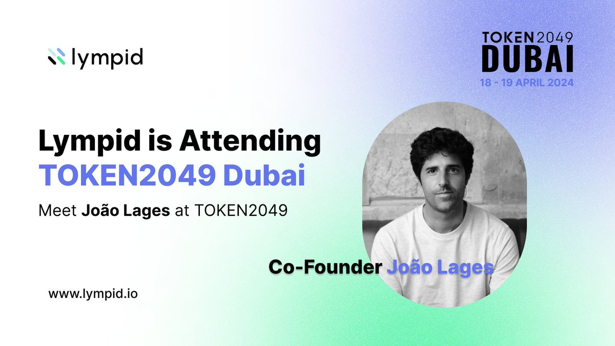 🚀 #Lympid hits @token2049 Dubai! Our Co-Founder, João Lages, will be there all week. 🇦🇪 💼 Going to #Token2049? Meet @joaonflages to chat about #Blockchain, #Crypto, and how we're transforming #RWA asset #tokenization. Let’s connect and explore the future together! 🌐🤝