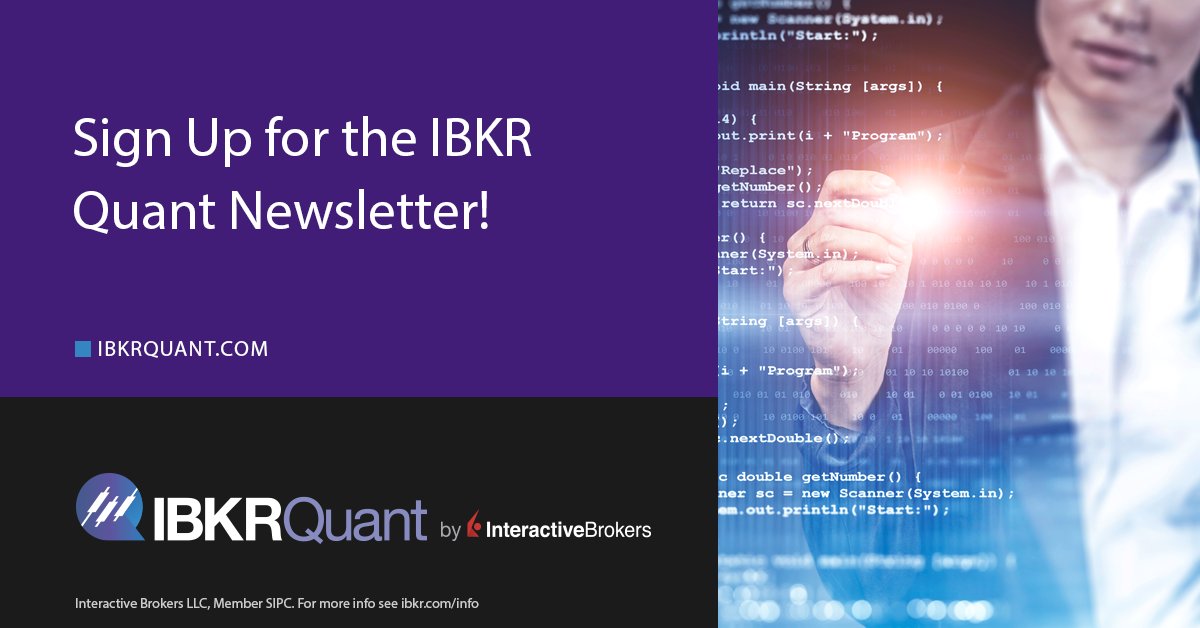 Never miss an update on the latest #AlgoTrading, Python, R, and #DataScience developments. Sign up for the IBKR Quant Newsletter now! ibkr.com/quantnews #PythonProgramming #rstats #Econometrics #DataVisualization