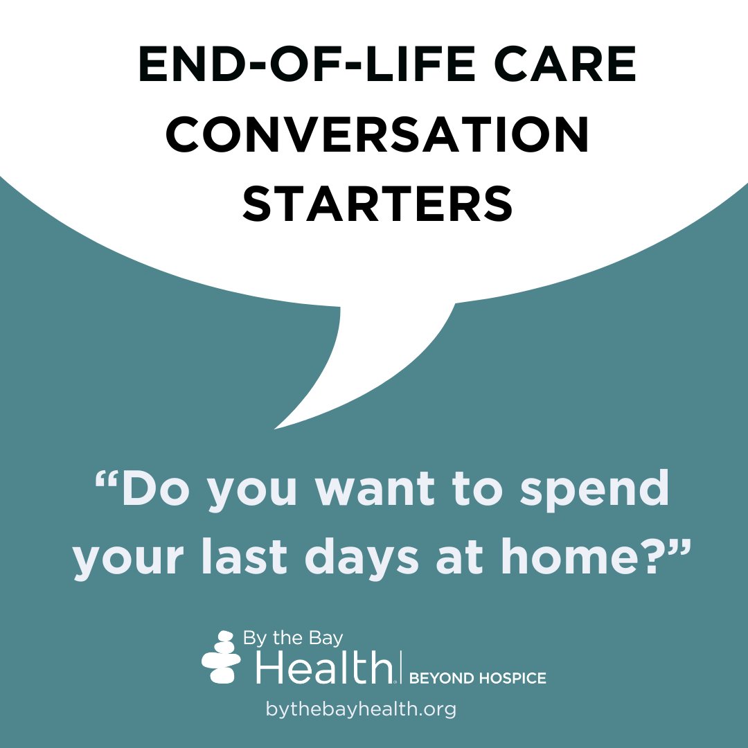 ByTheBayHealth's tweet photo. Talking about the end of life is important. It ensures wishes are honored, easing stress for family in hard times. It's uncomfortable, but necessary. Here's a conversation starter: 'Do you want to spend your last days at home?' https://t.co/x6ddmVZO0r