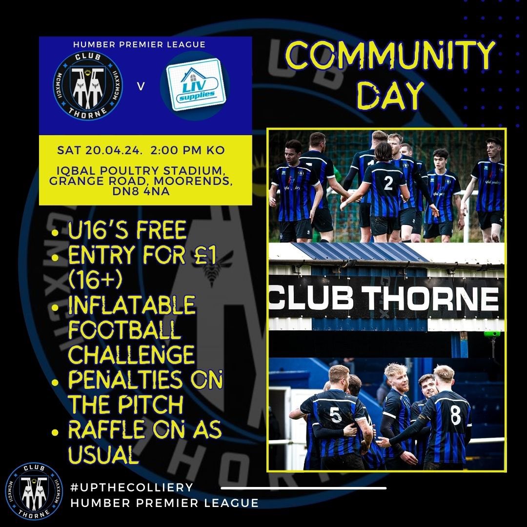 A huge game coming up this weekend as we continue our title charge 🔵⚫️

We will be running a community day for the game which includes discounted ticket prices and lots of fun

#colliery #clubthorne #upthecolliery #clubthorneacademy #thorne #moorends #doncasterisgreat #doncaster