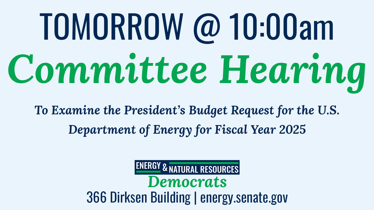 TOMORROW: At 10:00AM Chairman @Sen_JoeManchin and @EnergyDems will hold a hearing to examine the President’s budget request for @ENERGY for Fiscal Year 2025. More: energy.senate.gov/hearings/2024/…