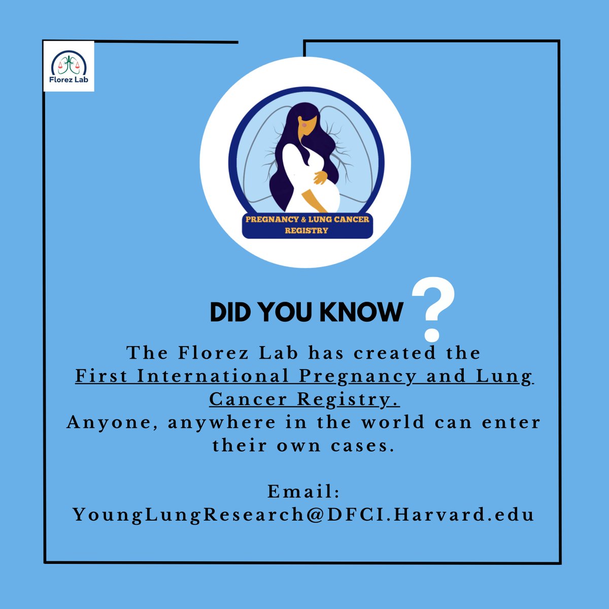 📌Did You Know?

📌The FIRST International Pregnancy and Lung Cancer Registry has been created by the #FlorezLab, to understand the disease in this special population. 

📌Anyone, ANYWHERE in the world can enter their own cases 

Email us📩: YoungLungResearch@DFCI.Harvard.edu