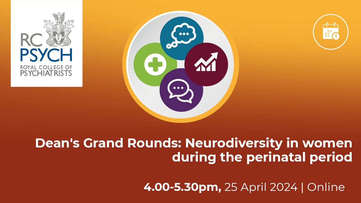 rcpsych's tweet photo. Join us for #DeansGrandRounds Free Members’ Webinar: Neurodiversity in women during the perinatal period taking place on 25 April from 4.00-5.30pm.

Book here: Free Members' Webinar: Dean’s Grand Rounds - Neurodiversity in women during the perinatal period(https://t.co/BxmcxLtOuQ)

Find out more about #DeansGrandRounds https://t.co/xOvz9VSGrJ…