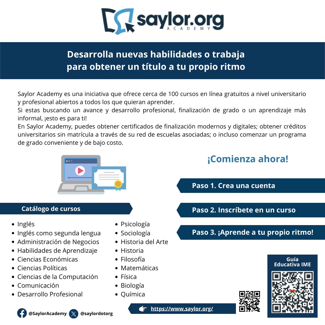 Saylor Academy es una plataforma educativa que ofrece una amplia gama de cursos y recursos educativos  en línea de forma totalmente gratuita. Para más información, visita: saylor.org
#EducaciónParaTodasyTodos #EducaciónIME