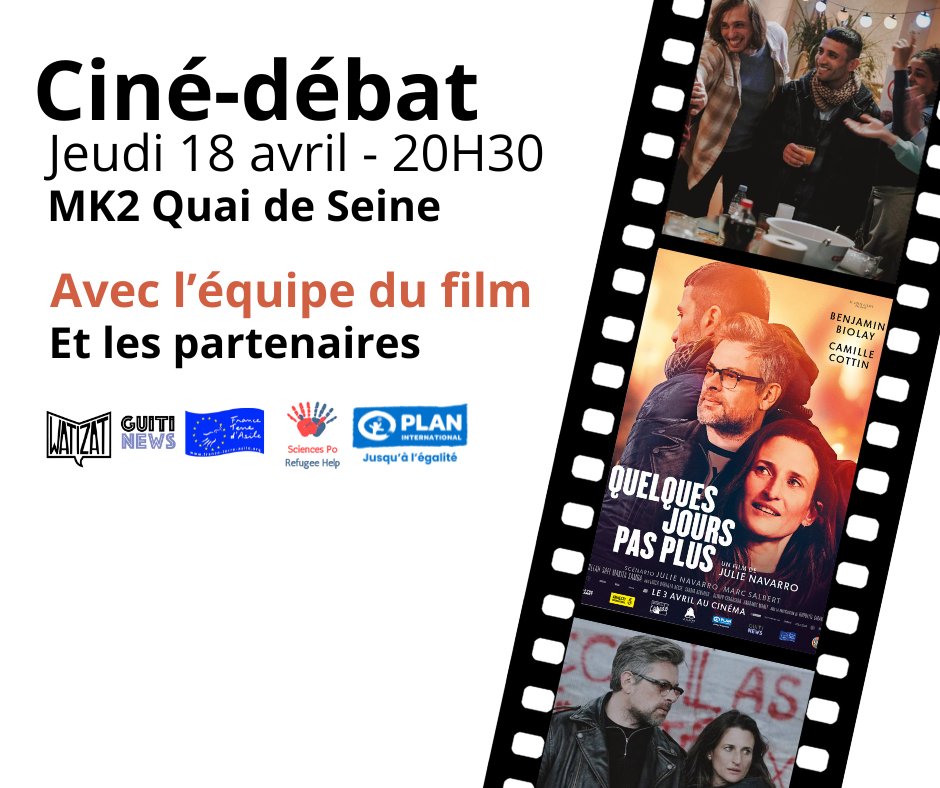 🎬 Retrouvez-nous ce jeudi pour un ciné-débat autour du film Quelques jours pas plus, avec @AssoWATIZAT @PlanFrance @msmontfort @Guitinews @SPRefugeeHelp ! 📍 Paris, MK2 Quai de Seine ➡️ shorturl.at/iBHP4