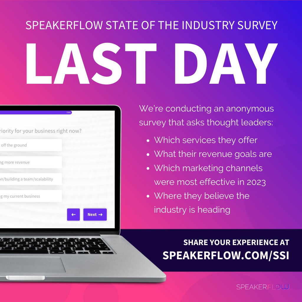 SpeakerFlow's tweet photo. Today is the last day to take our State of the Speaking Industry survey! 

Click the link to help us out by answering some questions about your speaking business this past year. 🖱️

And a huge thank you to everyone who has participated! 💜 

https://t.co/Pg2YHPVylN https://t.co/KMgKQtUKyp