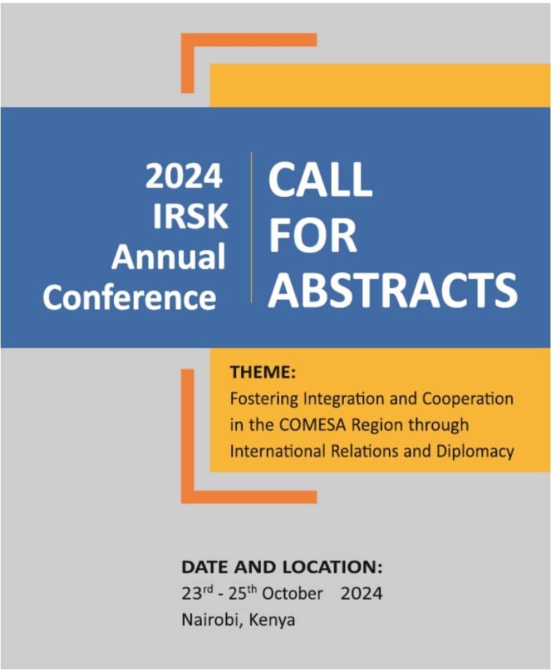 📢CALL FOR ABSTRACTS COMESA in collaboratn w/ @IntRelationsKe & @ACCORD_online are convening the 2nd Annual IRSK Conference. It will feature high-level, insightful evidence based discussions regardx current challenges in IR & Diplomacy in the region. Link: comesa.int/call-for-abstr…