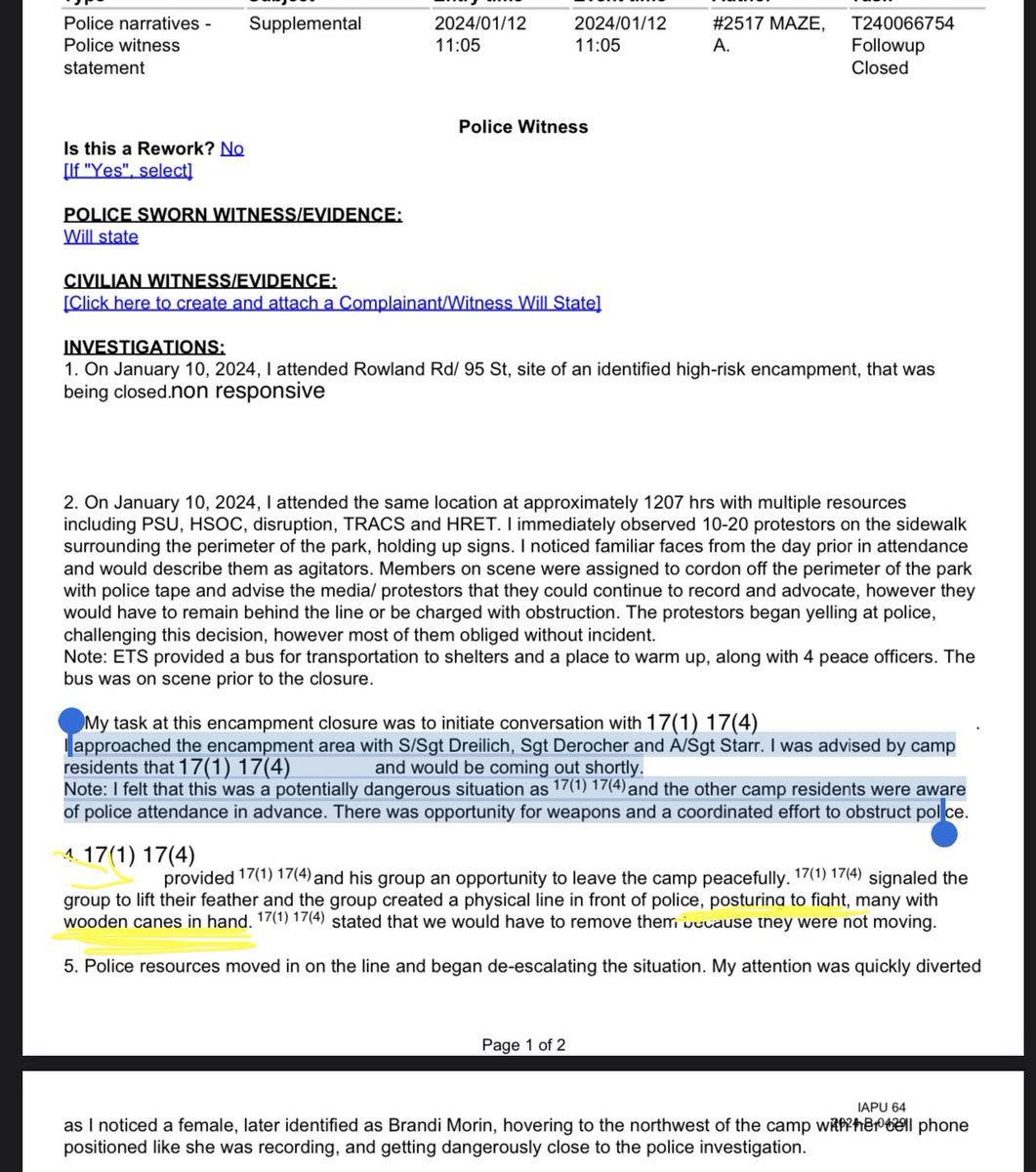 Received my FOIP request back from Edmonton Police Service regarding my arrest on Jan 10 while covering the homeless camp where others were also arrested. Sgt. Amber Maze, who arrested me, writes in her investigation statement that she felt it was “potentially dangerous” with