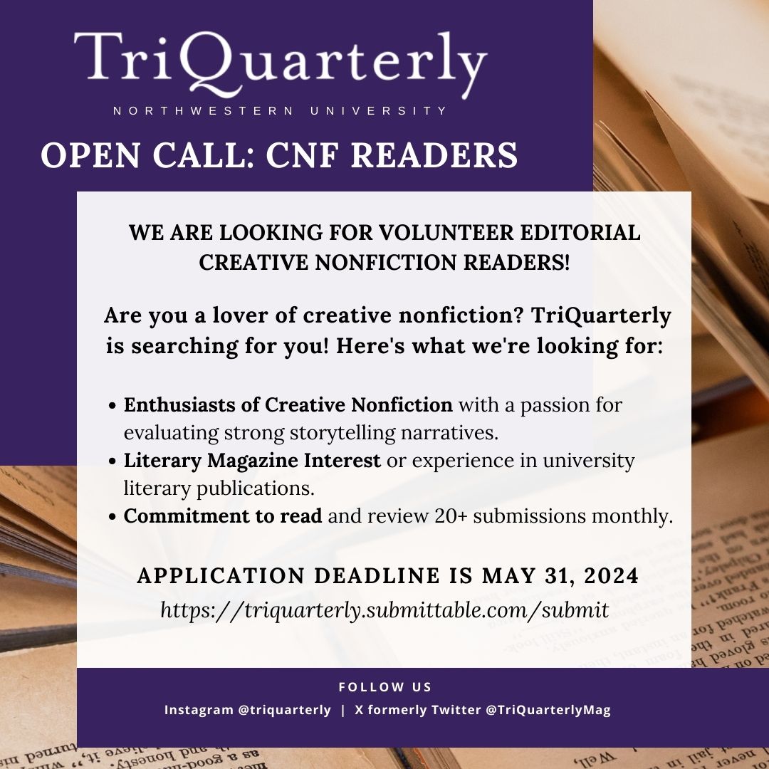 📣 Attention nonfiction enthusiasts! 📘✨ TriQuarterly is seeking readers for our creative nonfiction section. Apply now & help shape the future of literary nonfiction. Deadline May 31, 2024! 🔗 [triquarterly.submittable.com/submit] #TriQuarterly #OpenCall #CreativeNonfiction 🌍💬💖