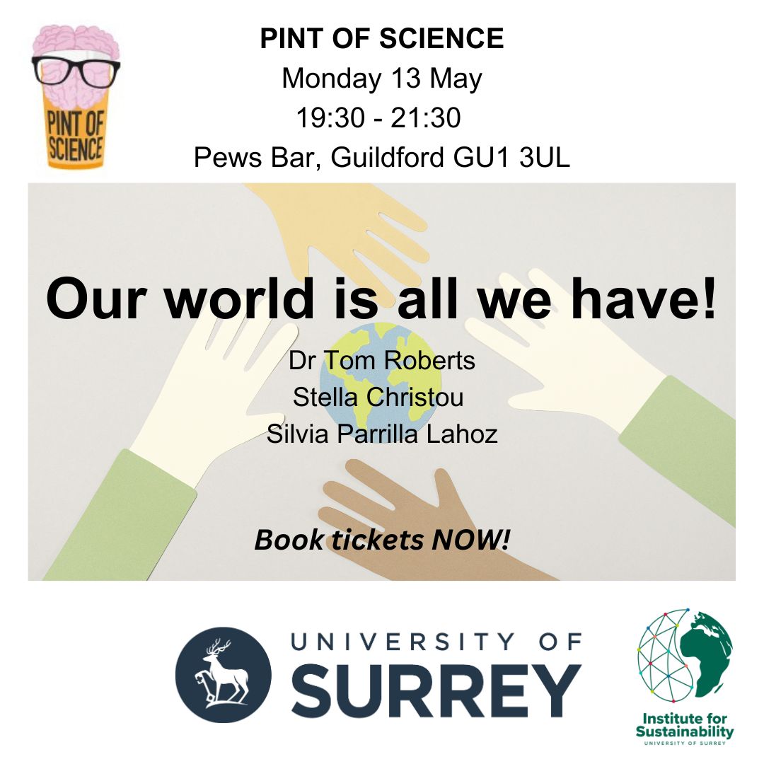 Join our Institute Co-Director, Dr Tom Roberts (@Env_Sociology) and two Surrey PhD students at the @PintofScience event in May! Remember to book tickets! pintofscience.co.uk/event/our-worl… #PintofScience #pint24 #Guildford #SustainabilityEvent #UniversityofSurrey #sustainability