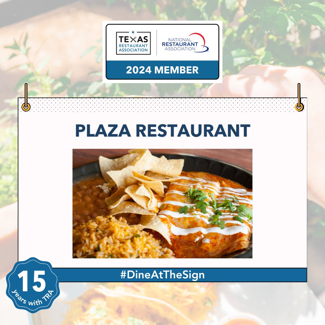 Shout out to Budweiser Distributing and Plaza Restaurant for 15 years of TRA membership! Thank you for your membership and we look forward to continuing to support you. #TXRestaurants #DineAtTheSign