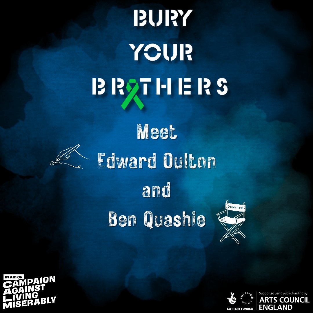 BYB_rnd's tweet photo. Bury Your Brothers is written by Edward Oulton and Directed by Ban Quashie. Stay tuned to find out more about them! https://t.co/efxRusnpHQ