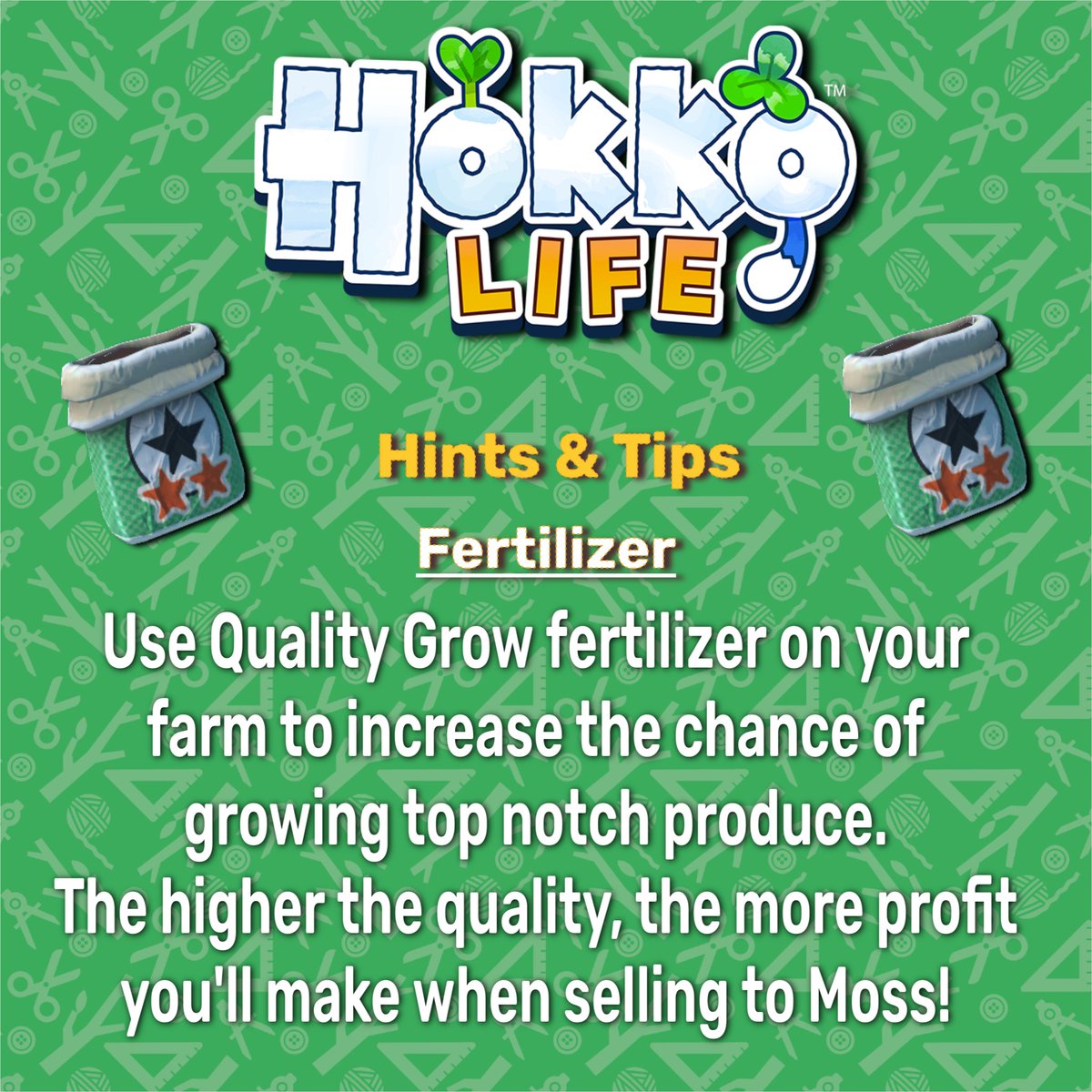 hokkogames's tweet photo. Hokko Hints & Tips: Fertilizer π±
Use Quality Grow fertilizer on your farm to increase the chance of growing top notch produce.
The higher the quality, the more profit you'll make when selling to Moss! π°π€
#HokkoLife #HintsandTips #Farming https://t.co/WlPNYsADpG