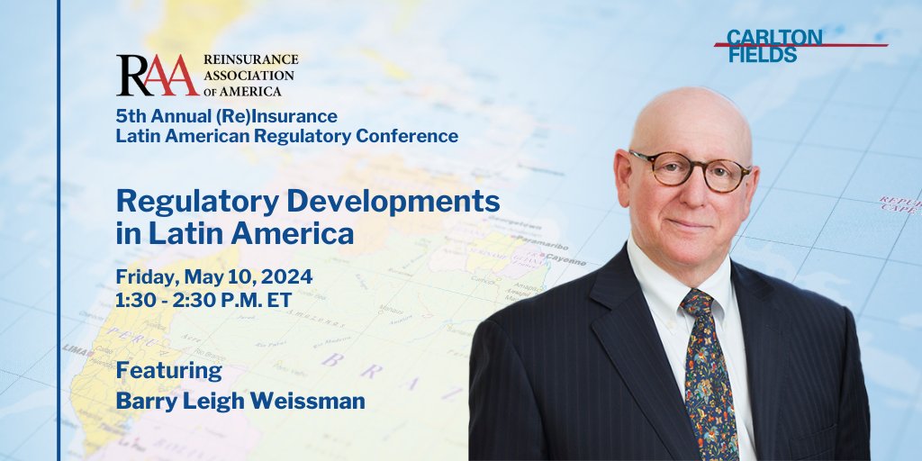 We’re pleased to host the 2024 (Re)Insurance Latin American Regulatory Conference in our Miami office on May 10. Attorney Barry Weissman will speak on a panel titled “Regulatory Developments in Latin America.” Learn more about the conference: my.reinsurance.org/RAA/iCore/Even…