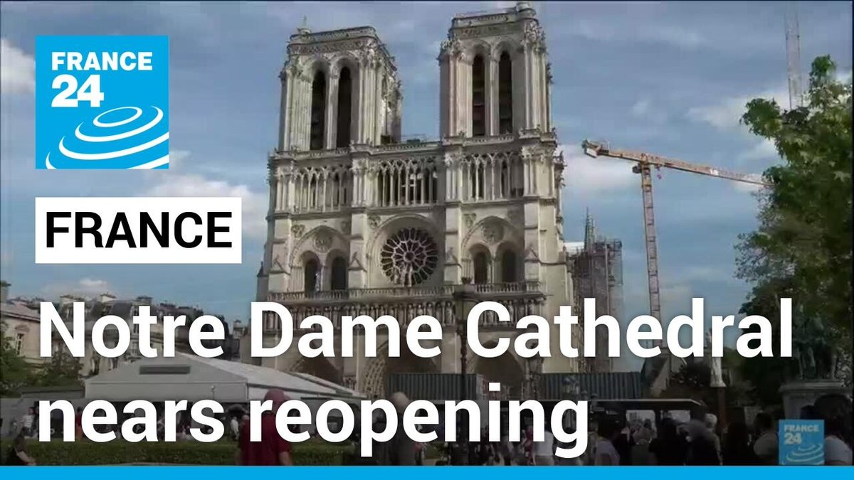 Notre Dame Cathedral nears reopening as investigation continues f24.my/AGDn.x