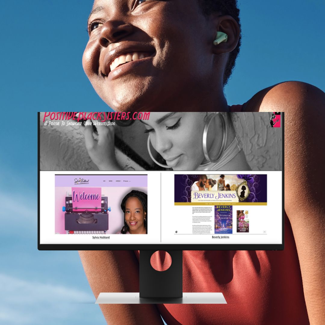 Positive Black Sisters is sharing these websites. Beverly Jenkins @authorMsBev Best Selling Author Web: bit.ly/3vWcmlN X: twitter.com/authorMsBev Sylvia Hubbard @sylviahubbard1 Best Selling Author Web: sylviahubbard.com IG: instagram.com/sylviahubbard1