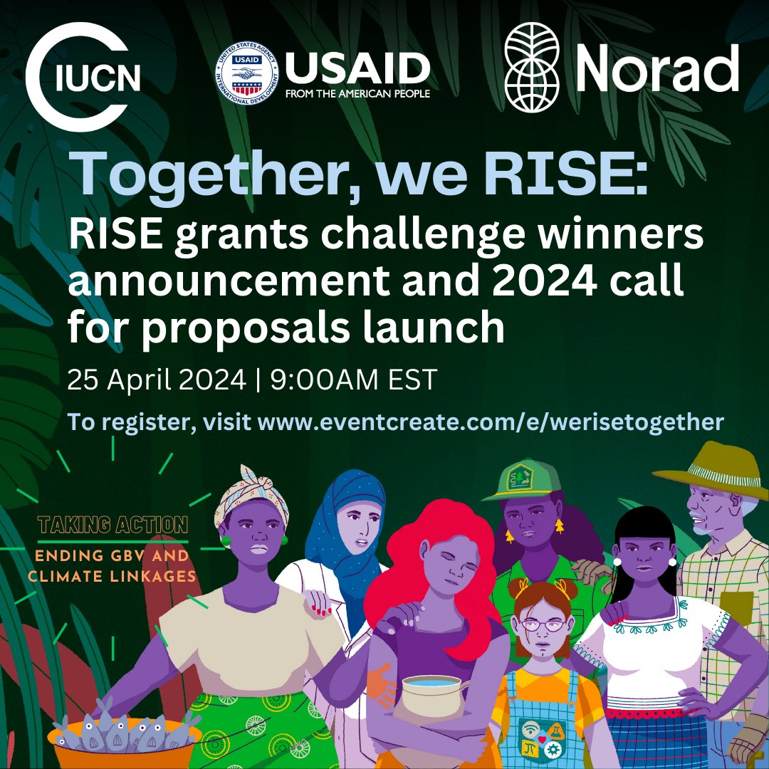 IUCN_Gender's tweet photo. Don't miss our virtual event on April 25, 09:00 AM EST, where we'll announce the call for proposals for the #RISEgrants challenge 2024 and hear from high-level speakers! Register now and be part of the change! ⭐️🔗https://t.co/PtLBwCyN9Q #EnvironmentalAction https://t.co/XtmEF9o5uM