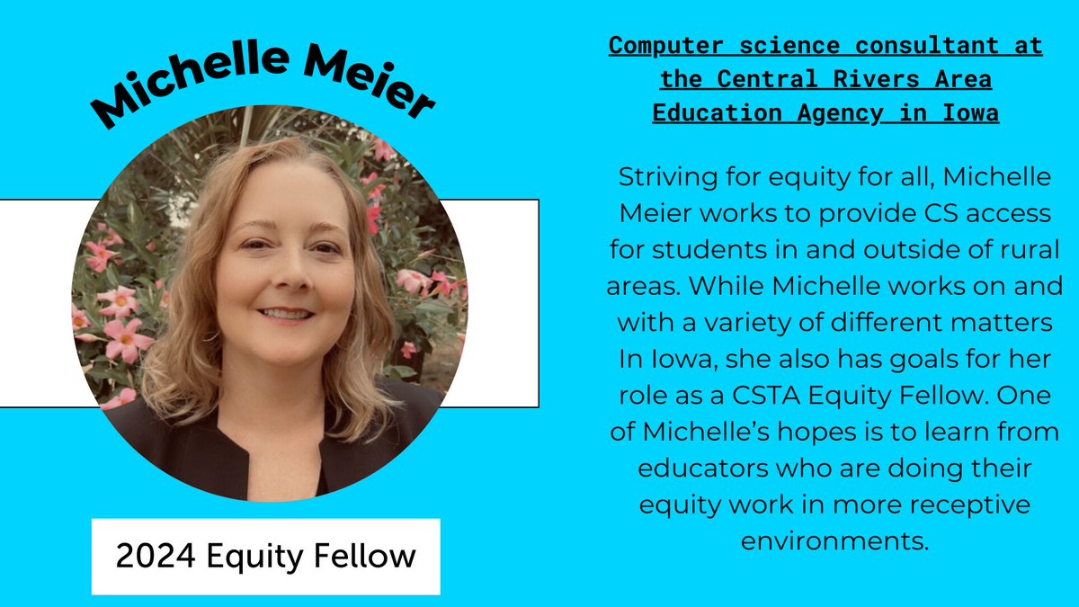 #CSTAEquityFellow Michelle Meier works to change access to CS education and bring equitable CS to all. Michelle is excited to learn about equity from a legal and classroom standpoint from her peers during her time as a fellow. Learn more here: ow.ly/NpyJ50RcmSE