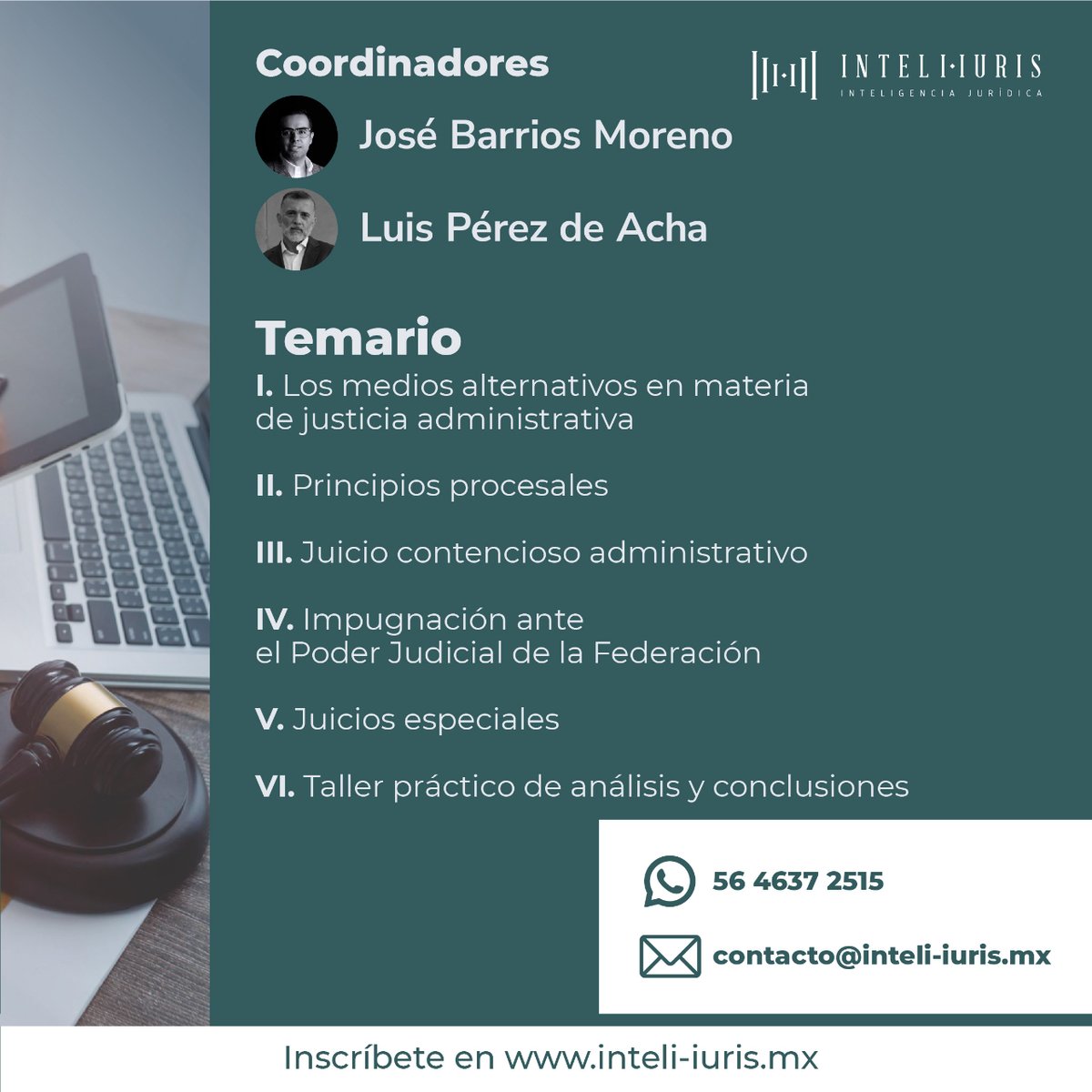 🔍 ¿Quieres aprender más del juicio contencioso administrativo? Próximamente tendremos un curso disponible para ti en Inteli-Iuris coordinado por José Barrios Moreno y Luis Pérez de Acha📚.