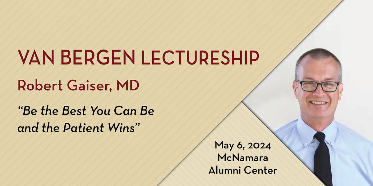 Faculty, staff, fellows, residents, and students: Don't miss the 10th Annual Van Bergen Lectureship on May 6! 🎙️ Keynote speaker: Dr. Robert Gaiser of @YAnesthesiology 🔗 Learn more ➡️ z.umn.edu/VB2024. #UMN